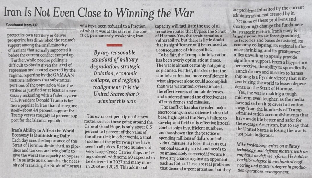 Newspaper article with the headline "Iran Is Not Even Close to Winning the War," discussing U.S. and Iran relations, military strategy, and economic impacts. Topics include U.S. military advantage, the Trump administration’s perspective, Iran's diminishing influence, and the strategic importance of the Strait of Hormuz. Featured prominently is a quote about U.S. success in the conflict. The article is written by Mike Fredenburg, who specializes in military technology and defense matters.