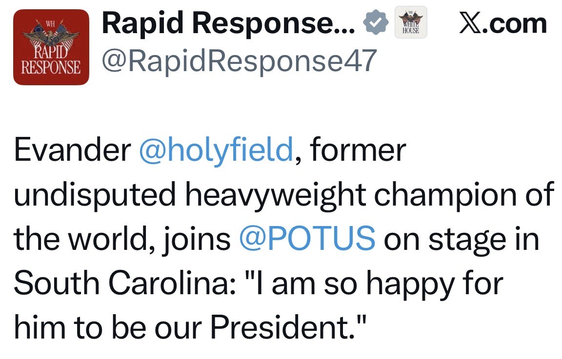 Screenshot of a social media post from X.com by the account "Rapid Response" (@RapidResponse47). The post reads: 

"Evander @holyfield, former undisputed heavyweight champion of the world, joins @POTUS on stage in South Carolina: 'I am so happy for him to be our President.'"
