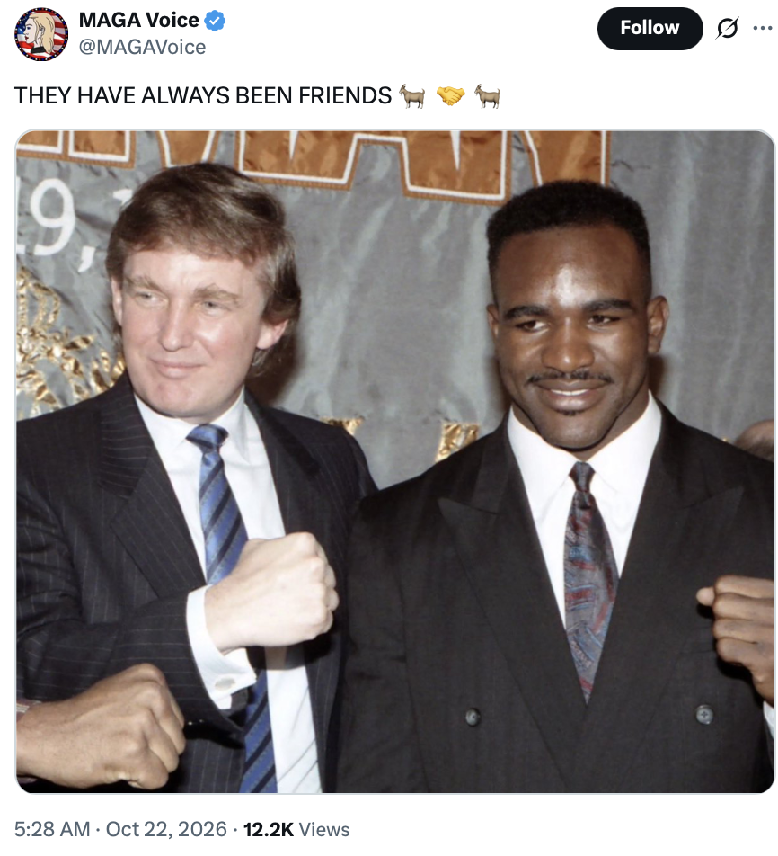 A social media post by "MAGA Voice" with a verified account badge includes a photograph of two men posing with raised fists. The caption reads: "THEY HAVE ALWAYS BEEN FRIENDS 🐂 🤝 🐐." The photograph appears to be from an event, with the men standing in front of a partially visible banner. Below the image, the timestamp is "5:28 AM · Oct 22, 2026" with "12.2K Views."