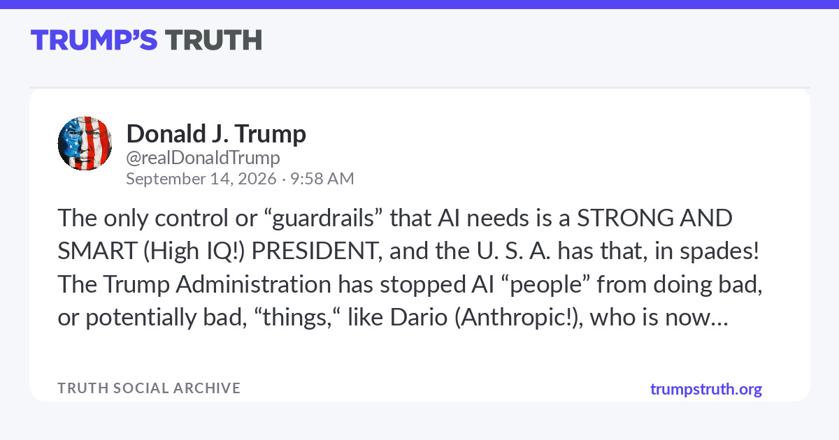 Trump says AI needs only a 'strong' president, not guardrails